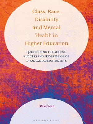 cover image of Class, Race, Disability and Mental Health in Higher Education